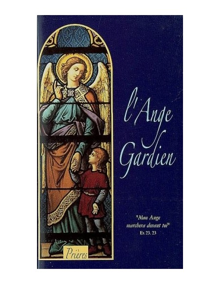 L'Ange gardien Prières et Textes 
