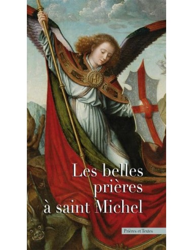 Les belles prières à St Michel Prières et Textes