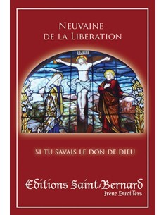 Neuvaine de la Libération ... Si tu savais le DON DE DIEU