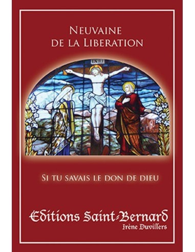Neuvaine de la Libération ... Si tu savais le DON DE DIEU
