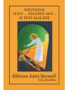 Neuvaine Jésus...regarde-moi...je suis malade