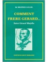Comment Frère Gérard… Saint Gérard Majella