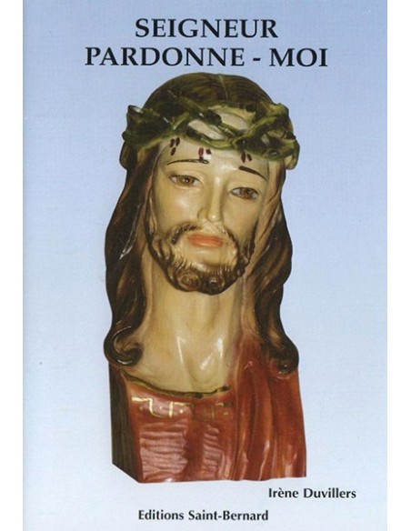 Seigneur pardonne-moi