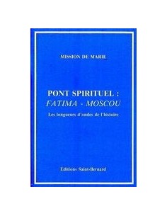 Pont spirituel : Fatima-Moscou