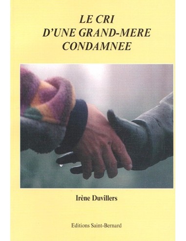 Le Cri d'une Grand-Mère condamnée