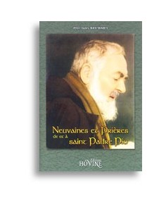 Neuvaines et prières de et à saint Padre Pio