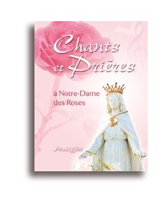 Chants et prières à Notre-Dame des Roses