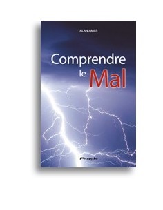 Comprendre le mal 