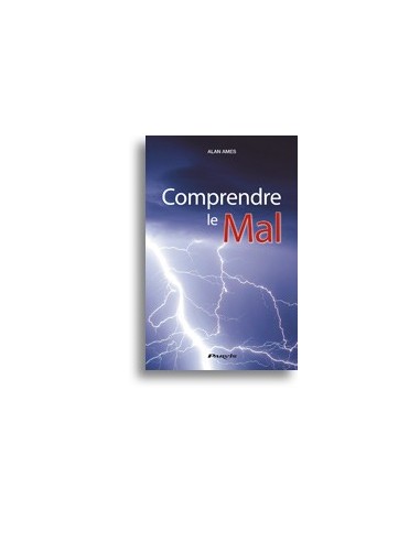 Comprendre le mal 