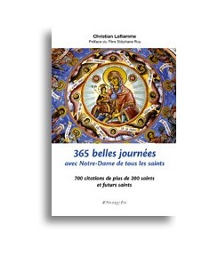 365 belles journées avec Notre-Dame de tous les saints