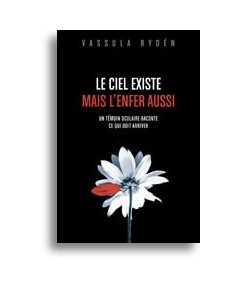 Le Ciel existe mais l'Enfer aussi
