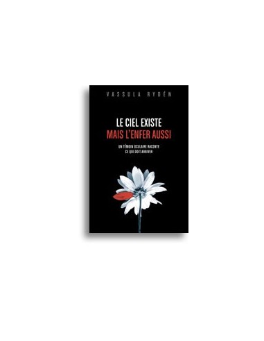 Le Ciel existe mais l'Enfer aussi