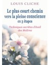 Le plus court chemin vers la pleine conscience en 3 étapes