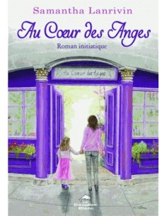 Au coeur des Anges