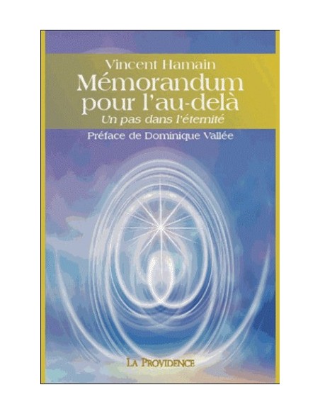 Mémorandum pour l'au-delà - un pas dans l'éternité