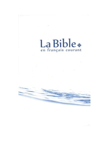 Bible en Français courant sans deutérocanoniques - Format Standard