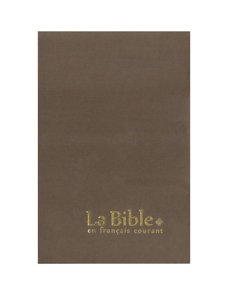 Bible en Français courant sans deutérocanoniques - Gros Caractères