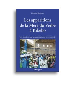 Les apparitions de la Mère du Verbe à Kibeho