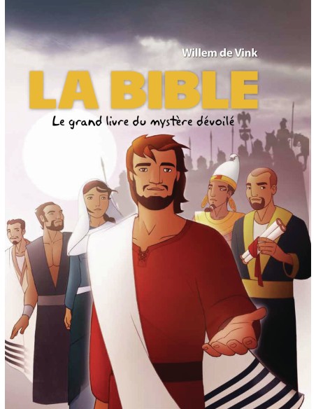 La Bible Le grand livre des mystères dévoilés