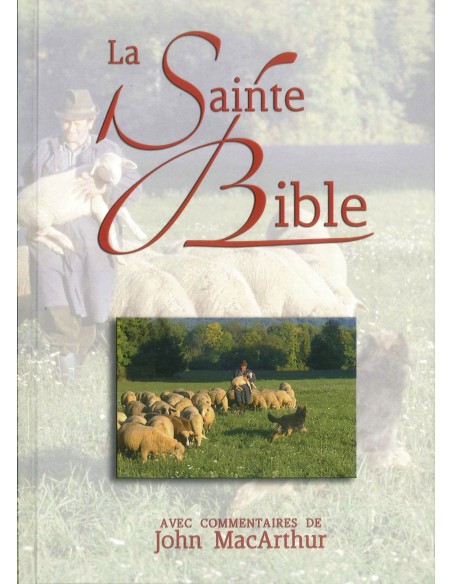 Bible Segond NEG 1979 avec commentaires de MacArthur