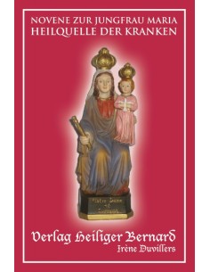 Novene zur Jungfrau Maria Heilquelle der Kranken