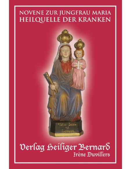 Novene zur Jungfrau Maria Heilquelle der Kranken